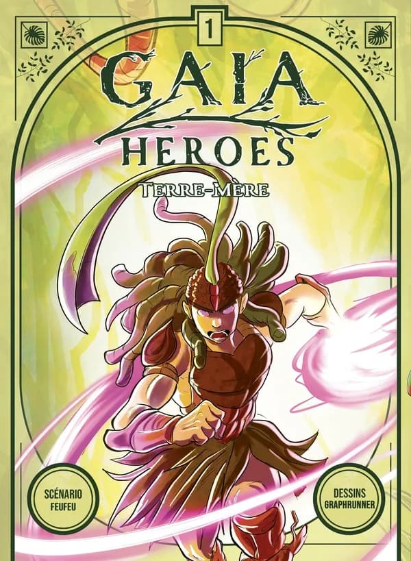 Gaia heroes. 1, Terre-mère