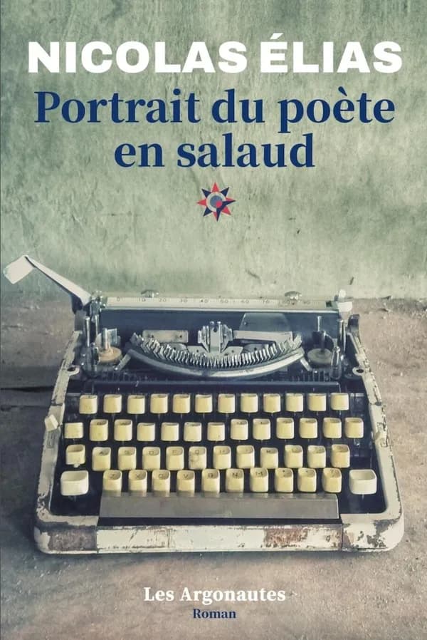 Portrait du poète en salaud : roman