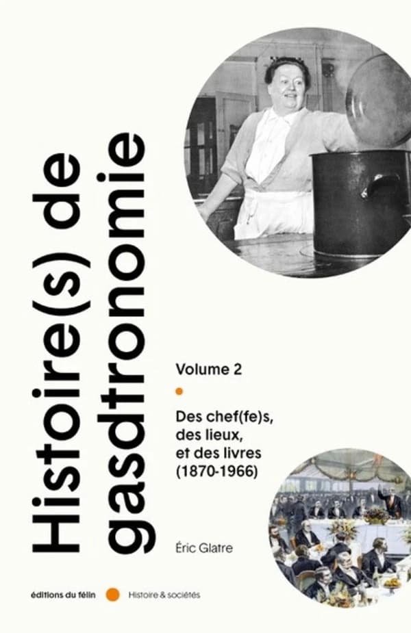 Des chef(fe)s, des lieux, des livres : 1870-1966