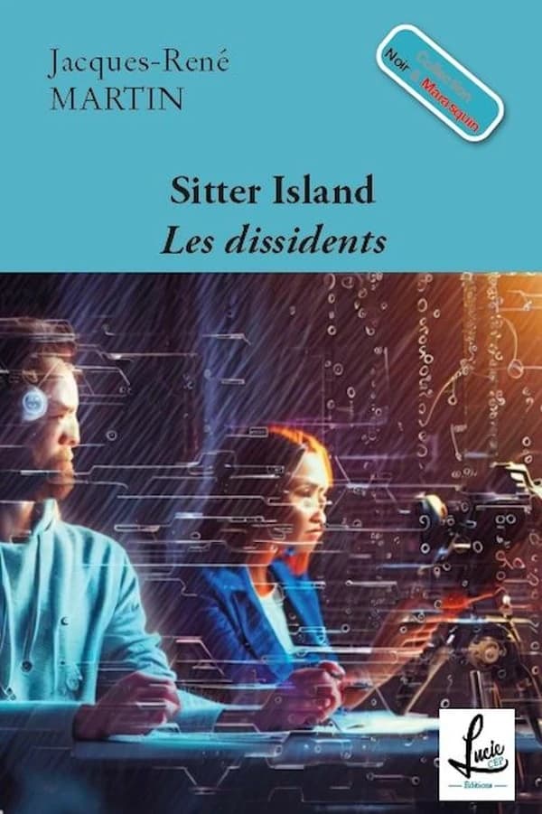 Sitter island : les dissidents