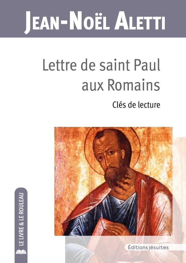 Lettre de saint Paul aux Romains. : clés de lecture