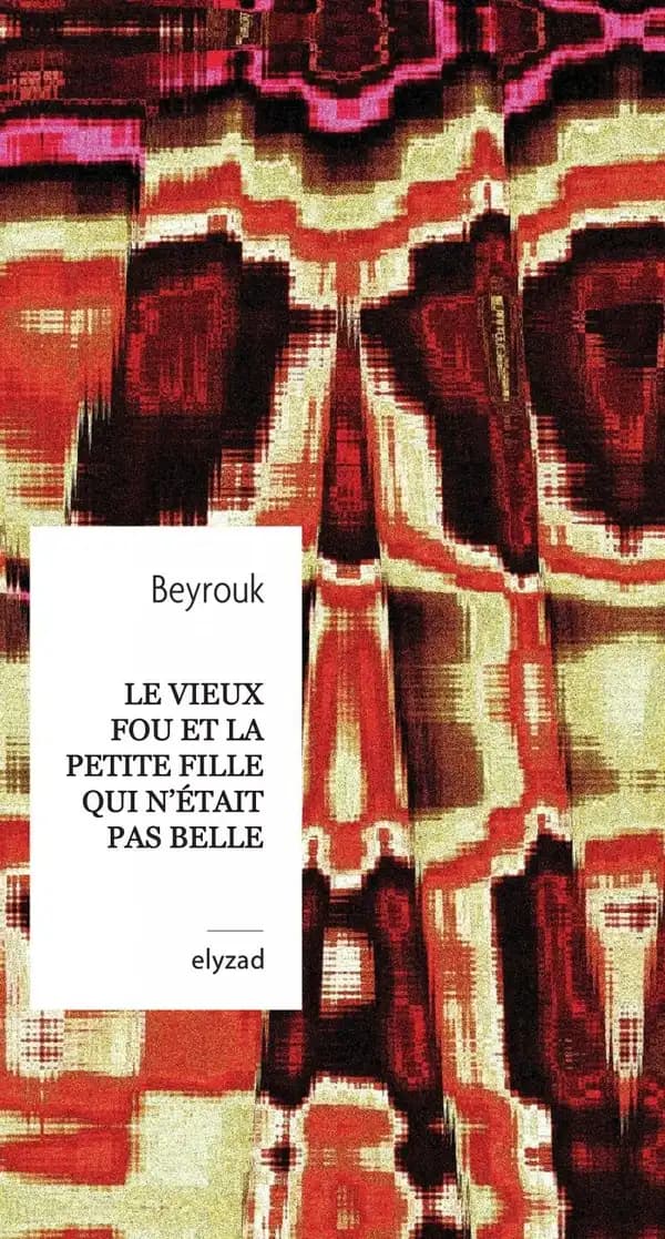 Le vieux fou et la petite fille qui n'etait pas belle