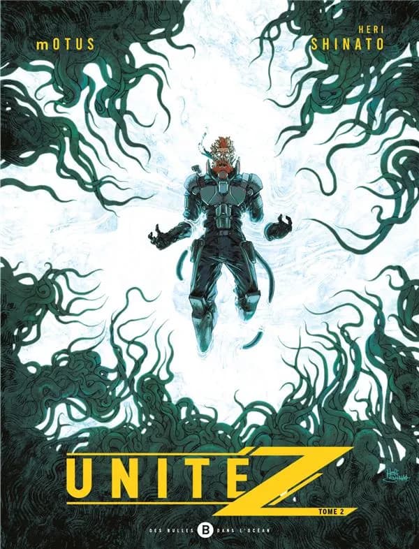 Unité Z Tome 2
