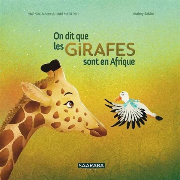On dit que les girafes sont en Afrique