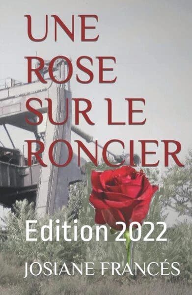 Une rose sur le roncier² : Edition 2022 (Nouvelle éd.) Josiane frances