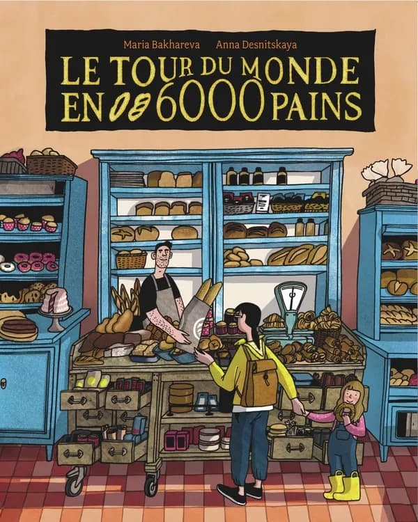 Le tour du monde en 6000 pains