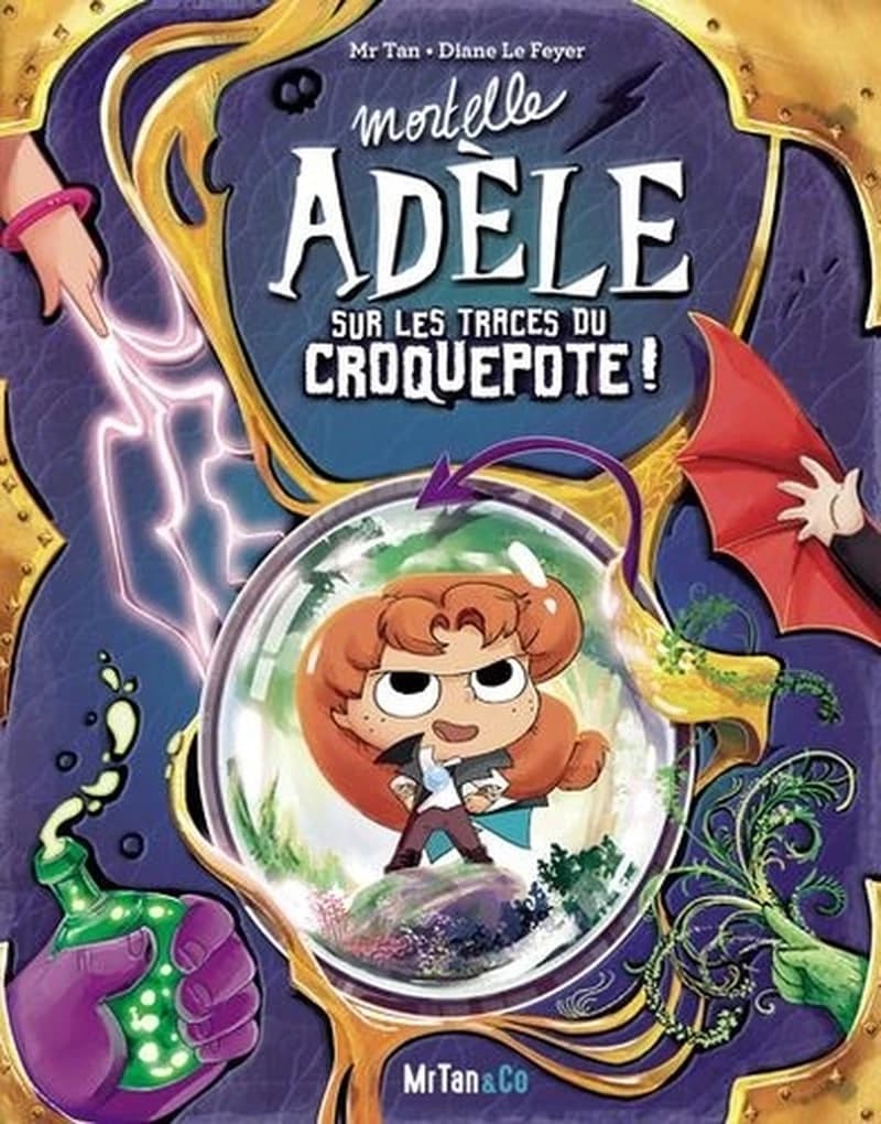 Mortelle Adèle sur les traces du Croquepote !