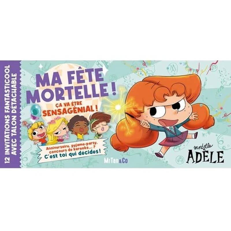 Mortelle Adèle : Ma fête mortelle ! Ça va être sensagénial ! 12 invitations fantasticool avec talon détachable