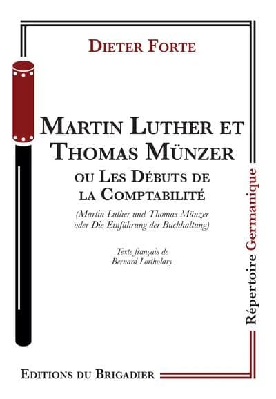 Martin Luther et Thomas Münzer : ou les débuts de la comptabilité
