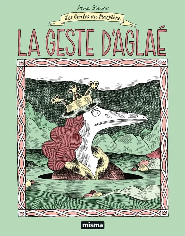 La Geste d'Aglaé : Les Contes du Marylène