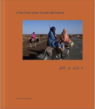 L'horizon pour toute demeure
