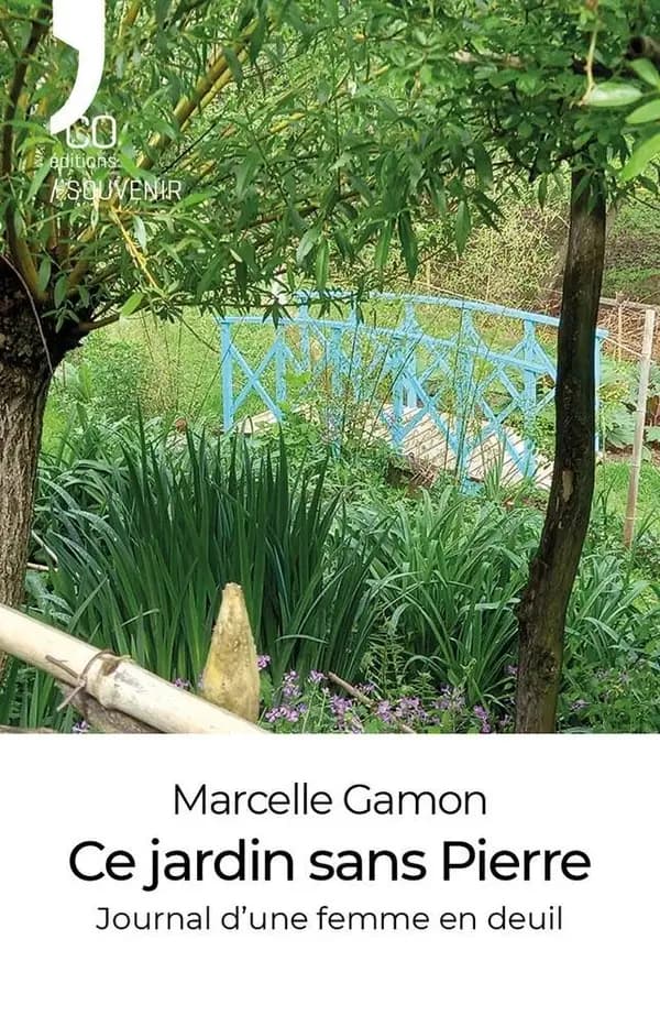 Ce jardin sans Pierre : journal d'une femme en deuil