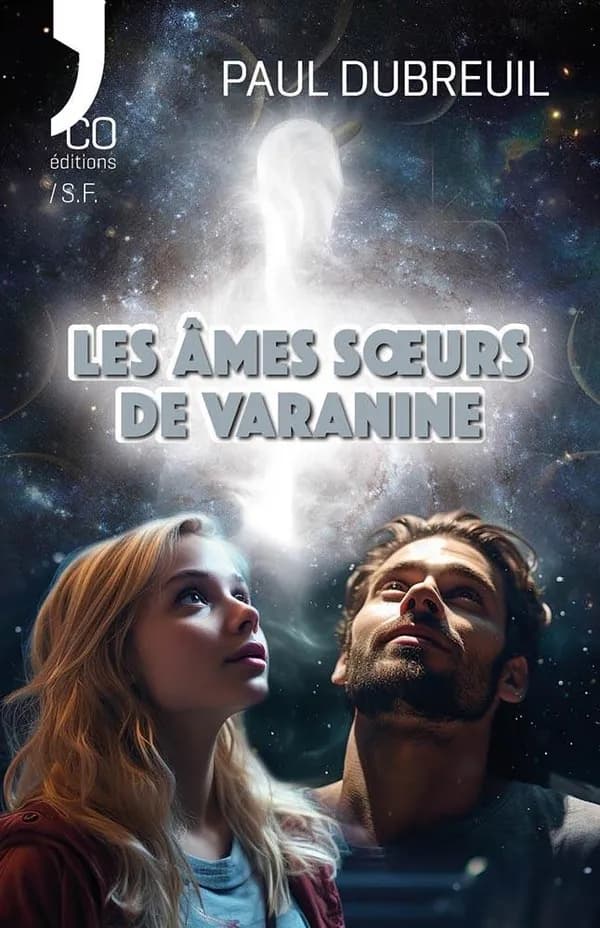 Les âmes soeurs de Varanine : Roman