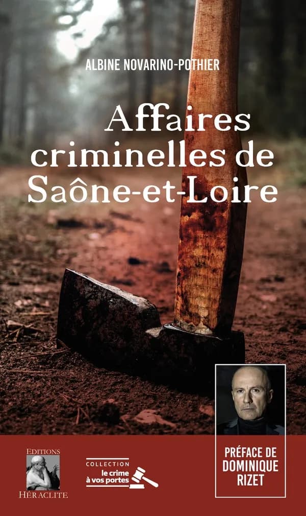 Les affaires criminelles de Saône-et-Loire