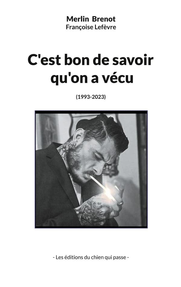 C'est bon de savoir qu'on a vécu : 1993-2023