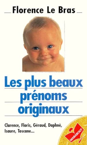 Les plus beaux prénoms originaux