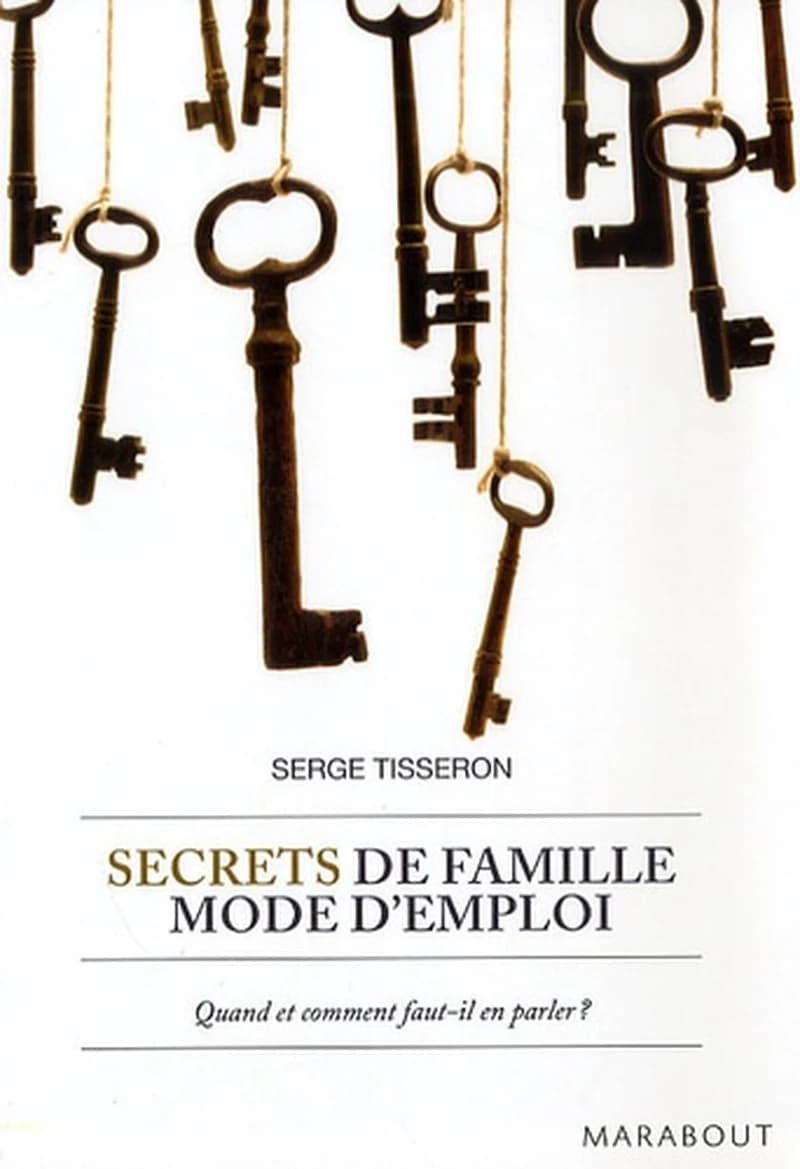 Secrets de famille mode d'emploi (French Edition)