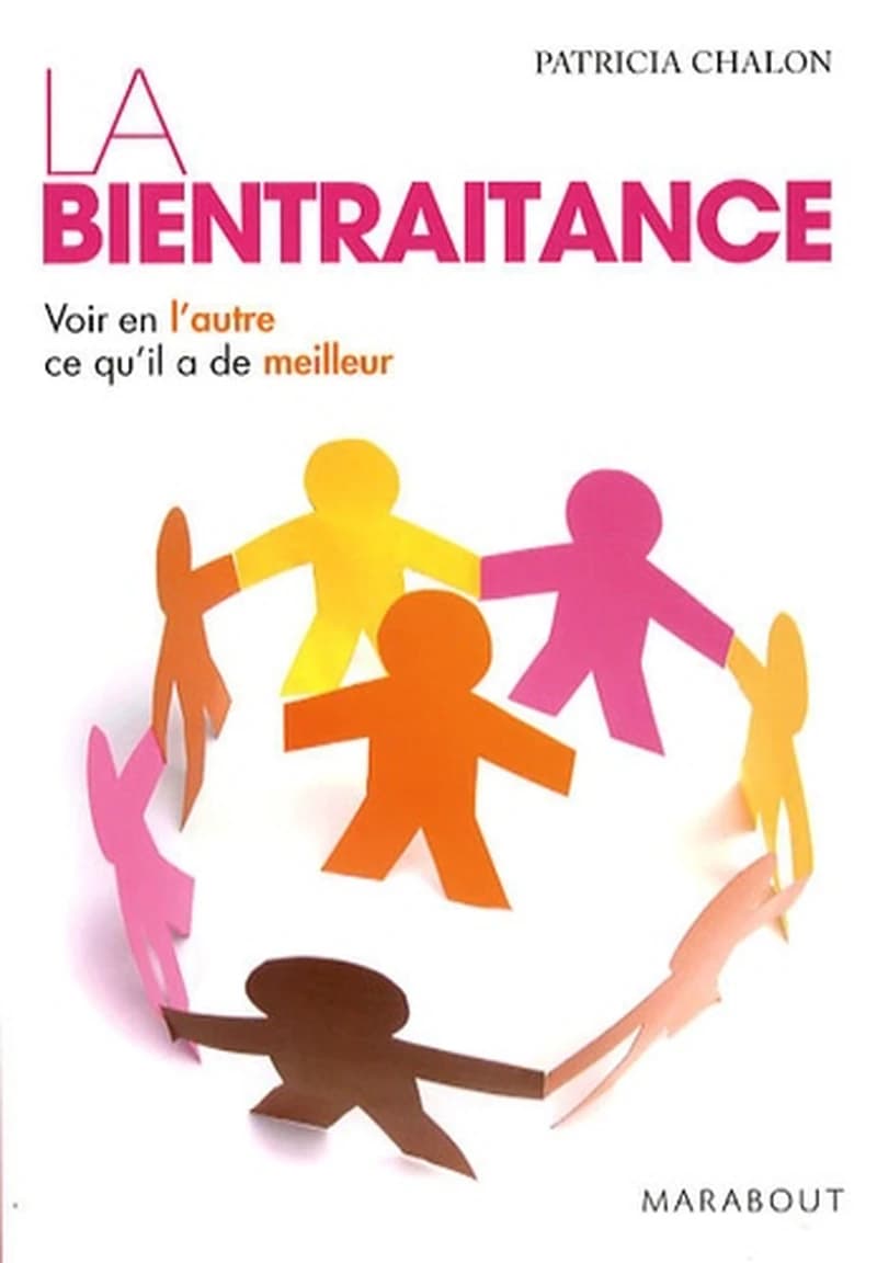La bientraitance : voir en l'autre ce qu'il a de meilleur