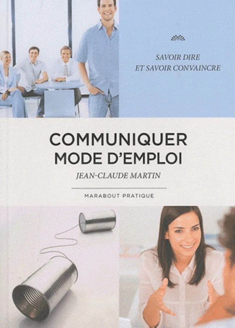 COMMUNIQUER MODE D'EMPLOI