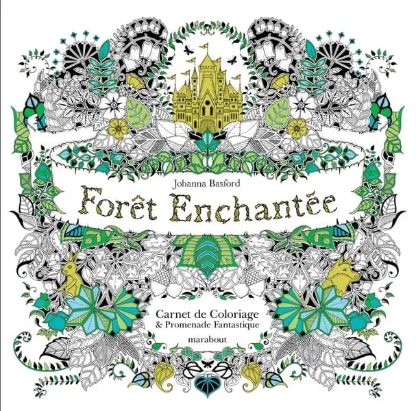 Forêt enchantée : carnet de coloriage et promenade fantastique : [Album à colorier]