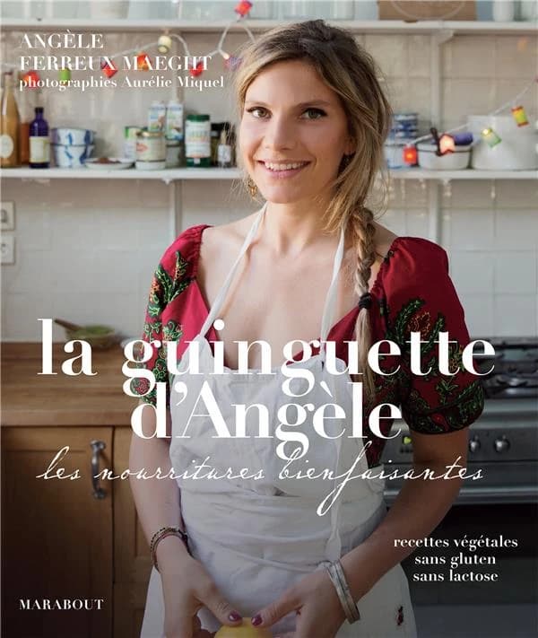 La Guinguette d'Angèle : les nourritures bienfaisantes