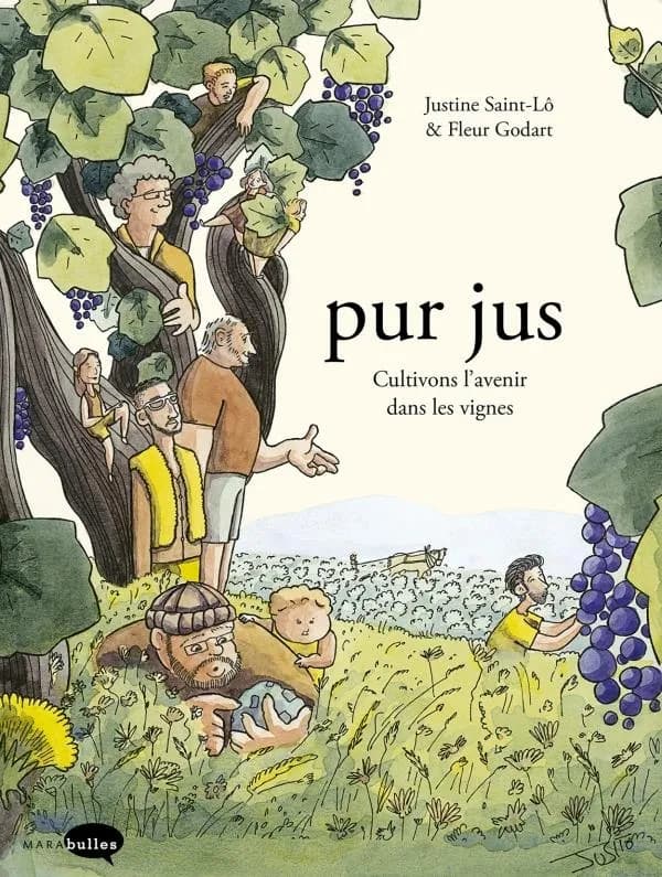 Pur jus : cultivons l'avenir dans les vignes