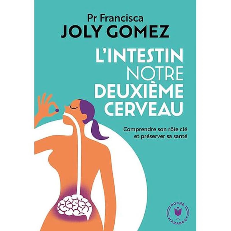 L'intestin, notre deuxième cerveau