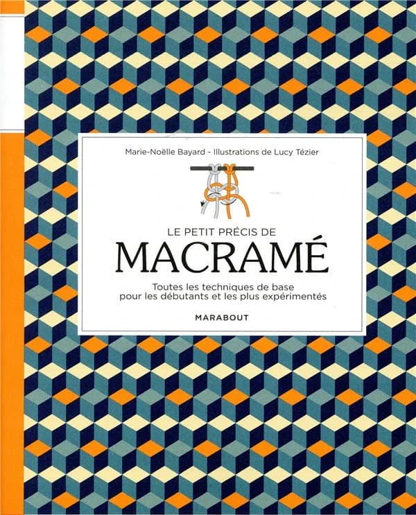 Le petit précis de macramé