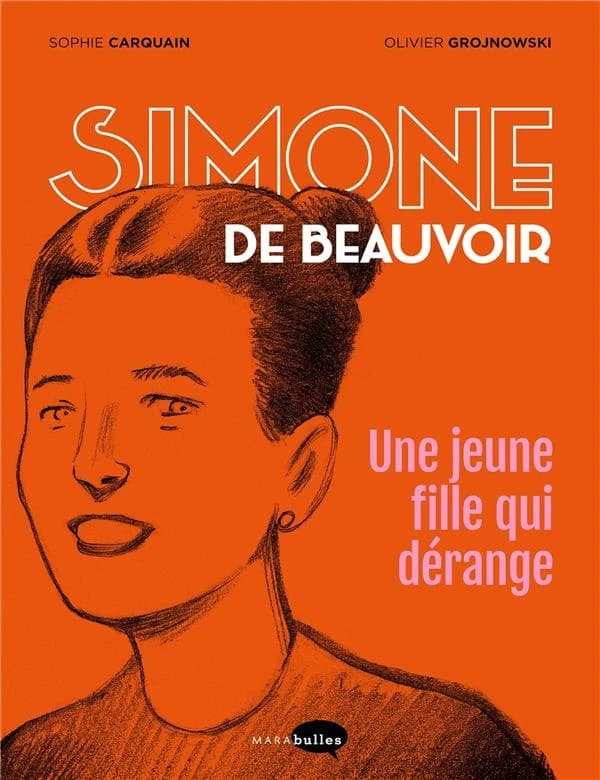 Simone de Beauvoir : une jeune fille qui dérange