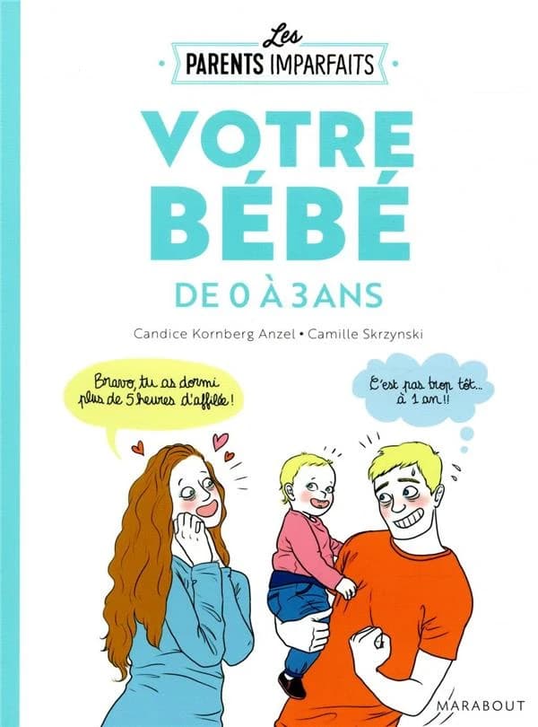 Votre bébé de 0 à 3 ans