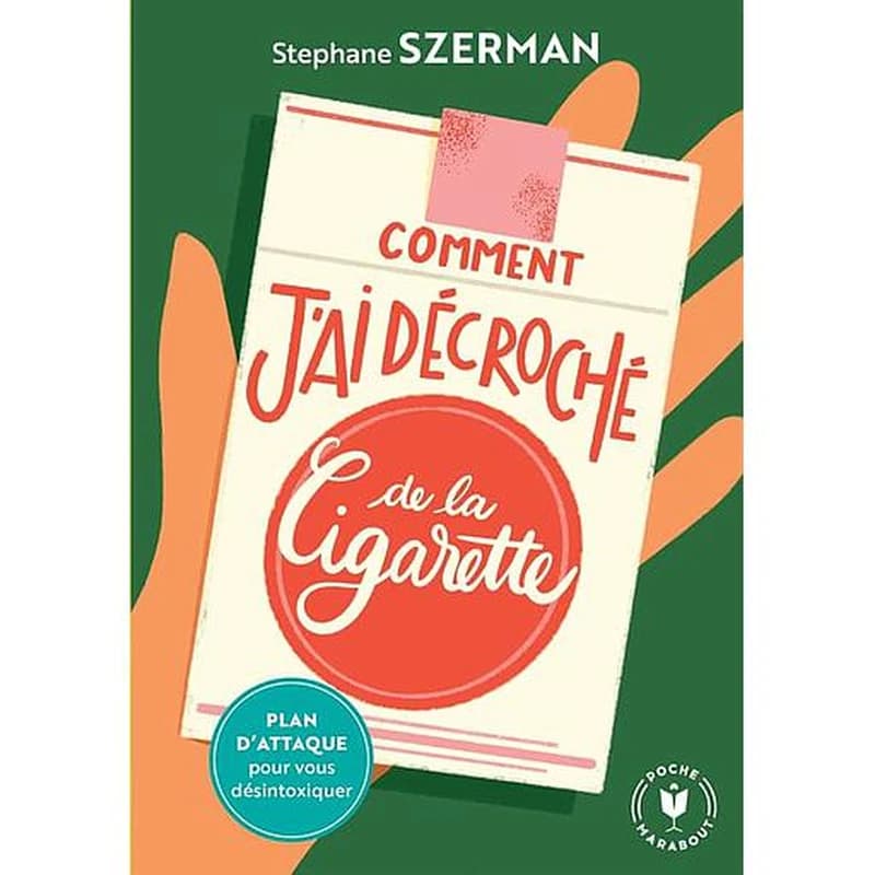Comment j'ai décroché de la cigarette