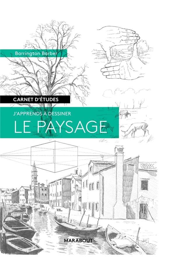 J'apprends à dessiner le paysage : carnet d'études
