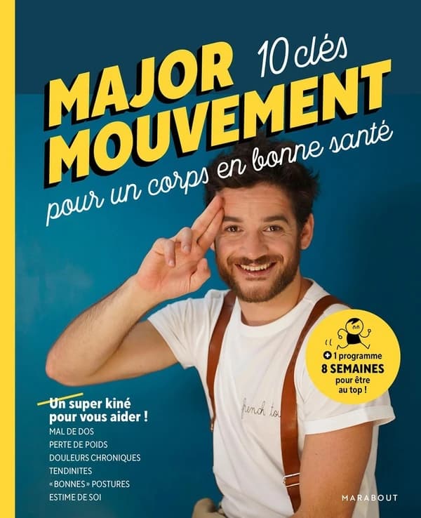 10 clés pour un corps en bonne santé : MAL DE DOS - PERTE DE POIDS - DOULEURS CHRONIQUES TENDINITES - BONNES POSTURES