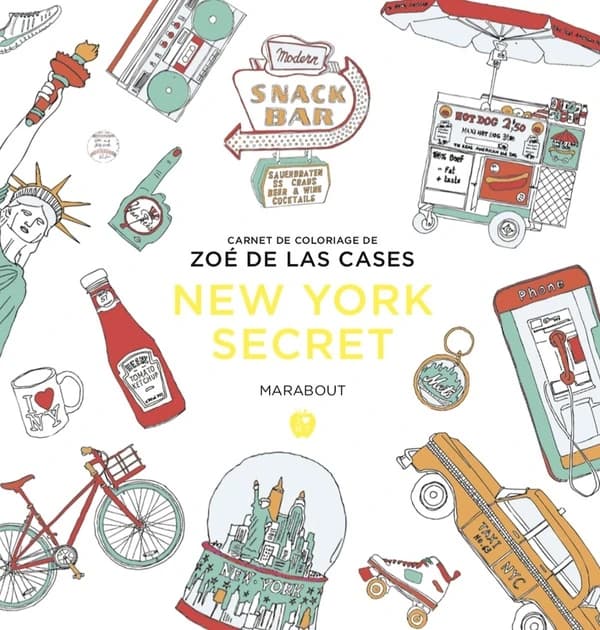New-York Secret : carnet de coloriage de Zoé de Las Cases : [Album à colorier]