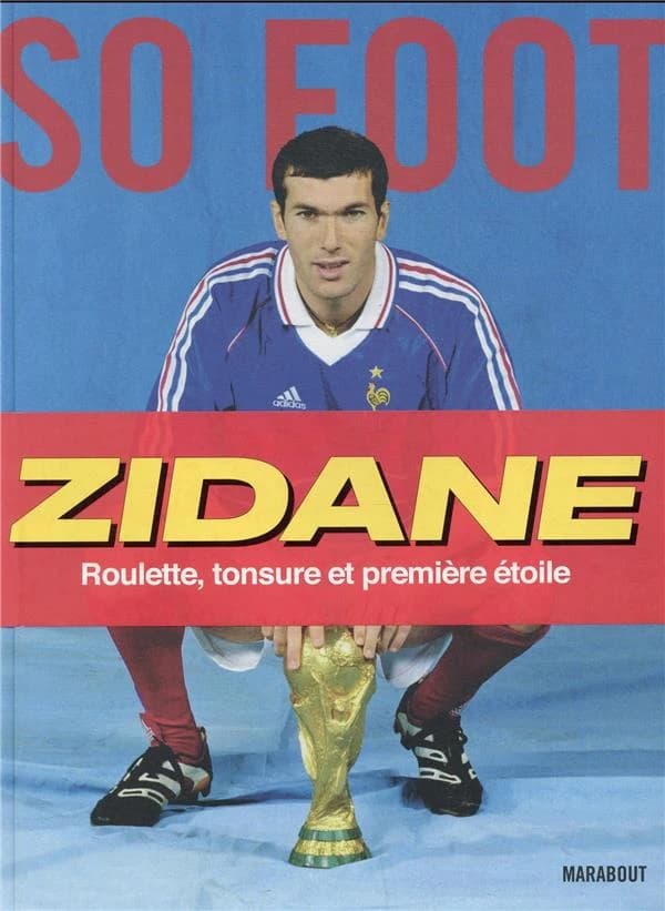Zidane : roulette, tonsure et première étoile