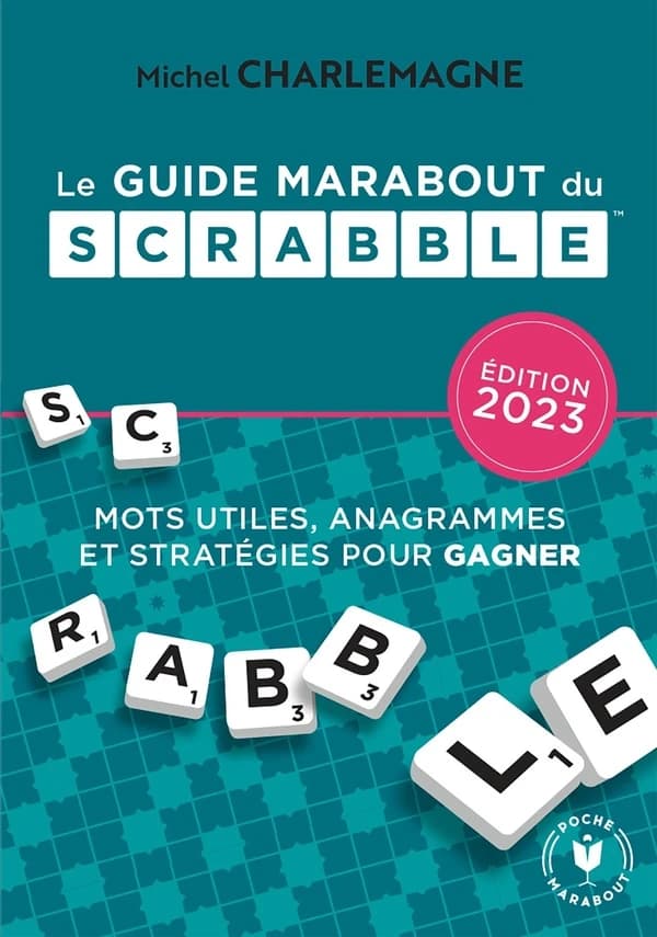 Le guide Marabout du scrabble (Éd. 2023) Michel Charlemagne