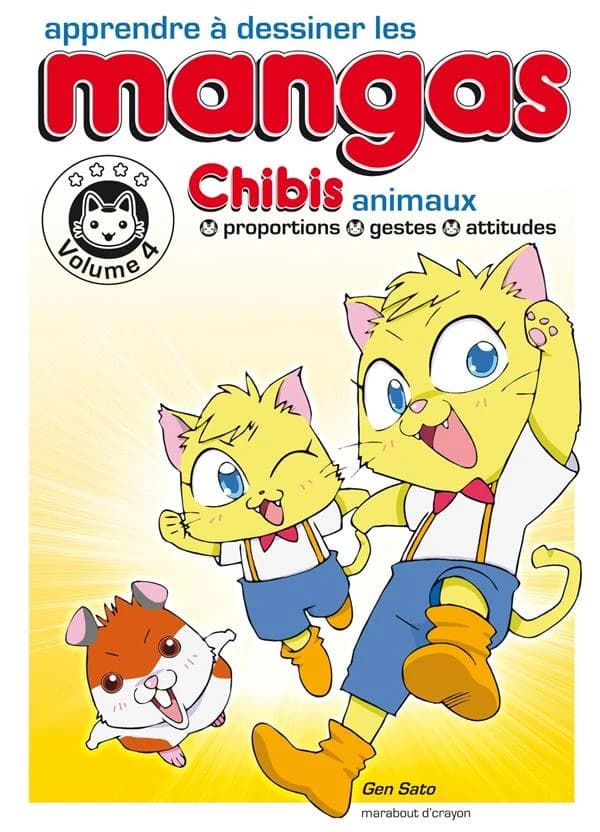 Apprendre à dessiner les mangas : toutes les bases. Volume 4, Chibis animaux