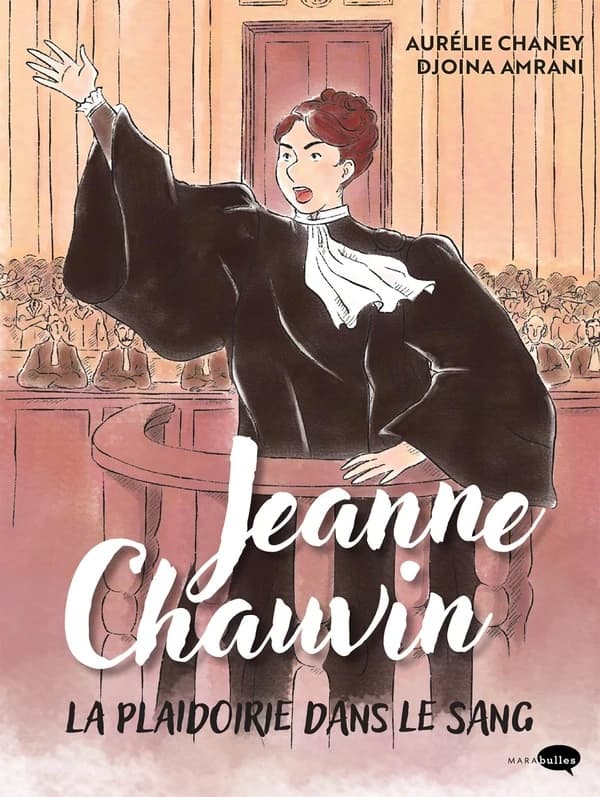 Jeanne Chauvin : la plaidoirie dans le sang
