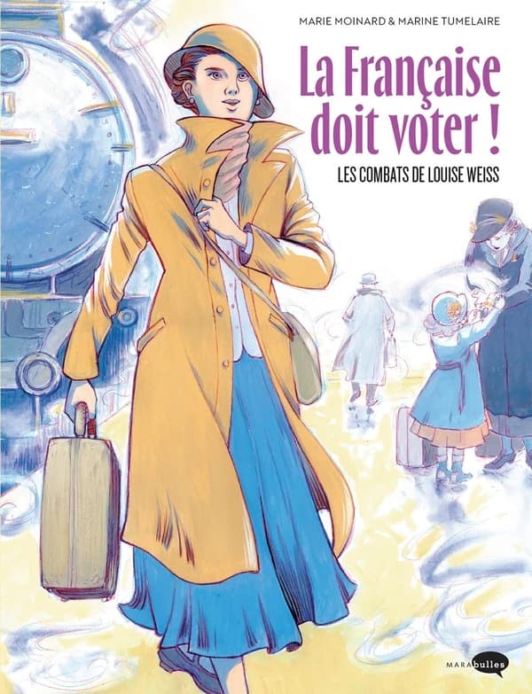 La Française doit voter ! : les combats de Louise Weiss