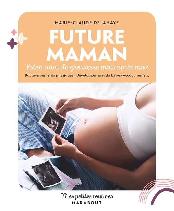 Future maman : votre suivi de grossesse mois après mois