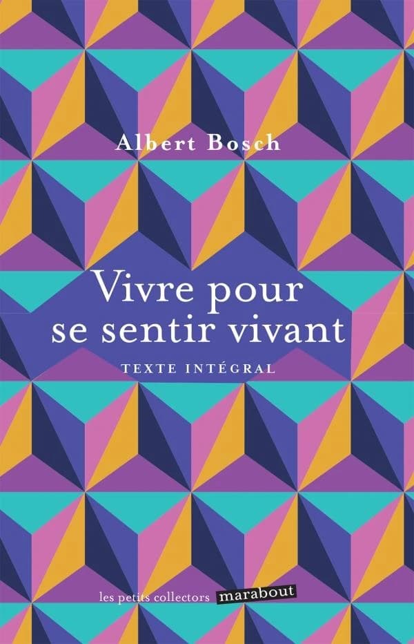 Vivre pour se sentir vivant
