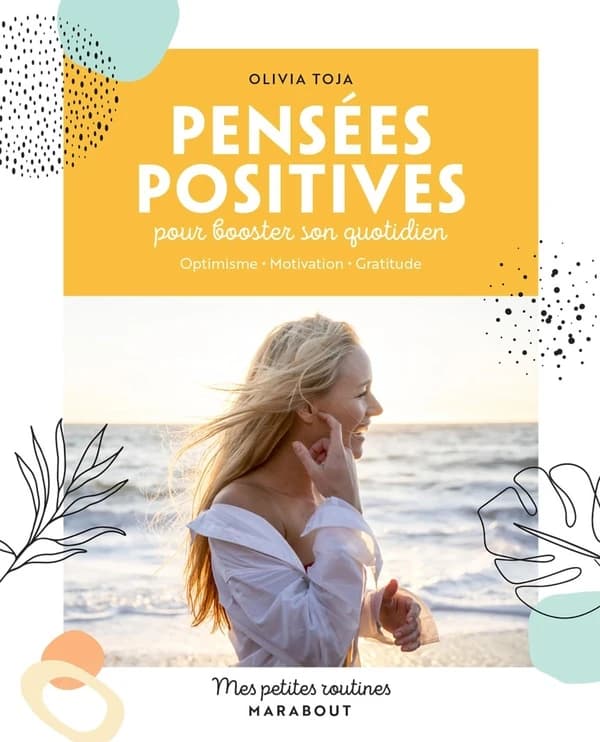 Pensées positives : pour booster son quotidien