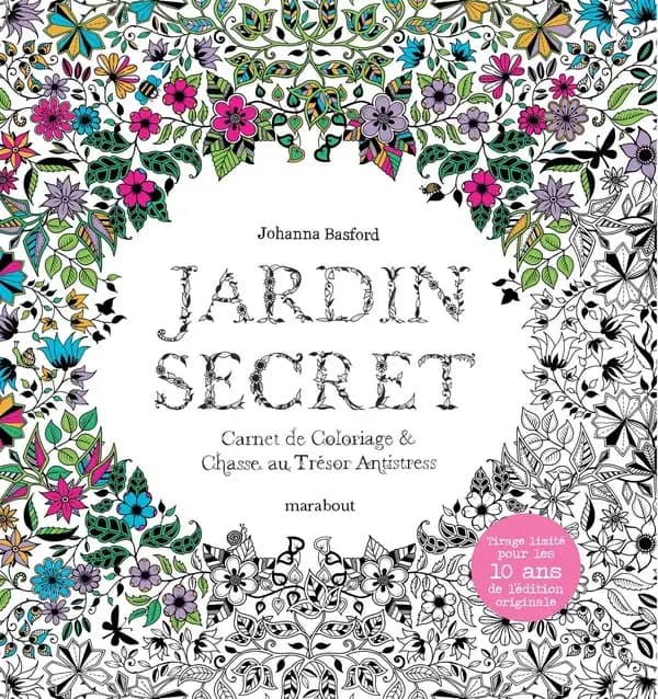 Jardin Secret : carnet de coloriage & chasse au trésor antistress : [Album à colorier]