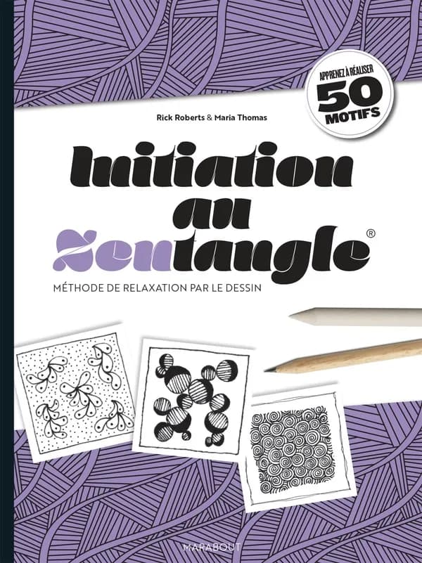 Initiation au Zentangle : [Album à colorier]