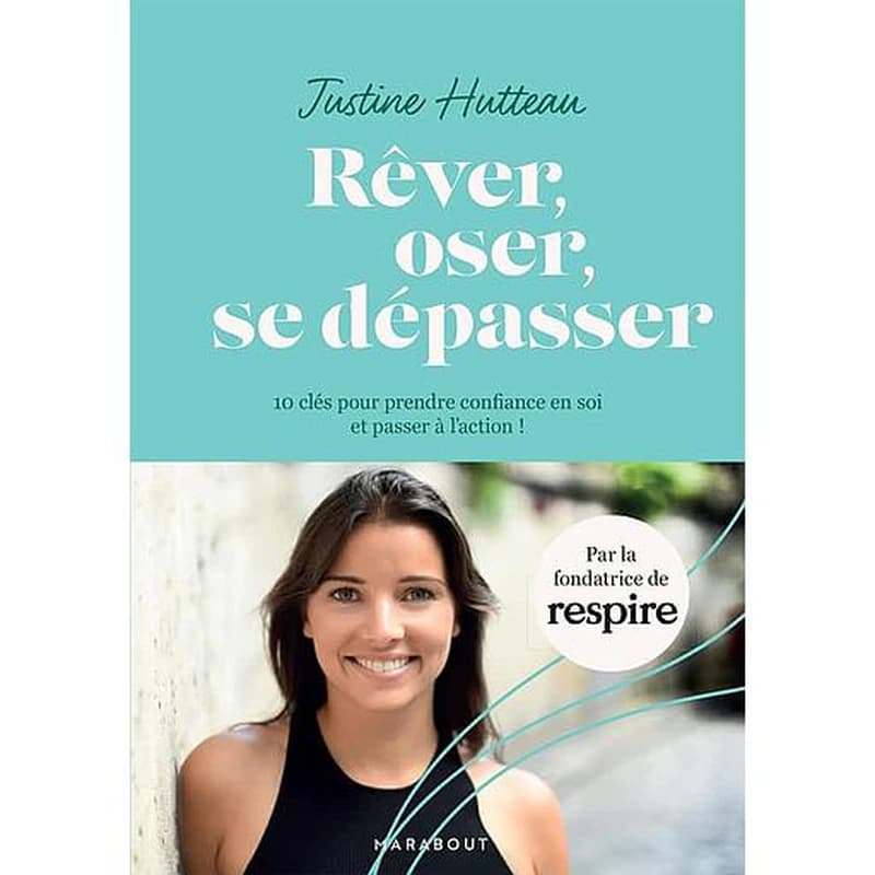 Rêver, oser, se dépasser