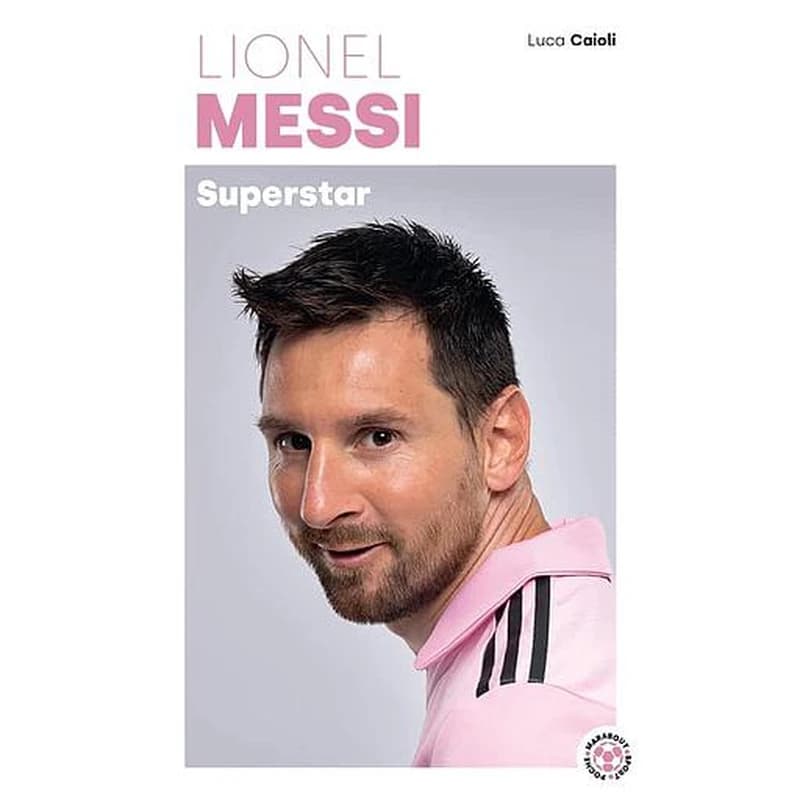 Messi : superstar