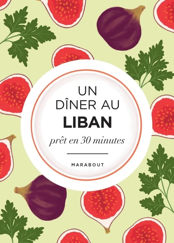 Un dîner au Liban : prêt en 30 minutes