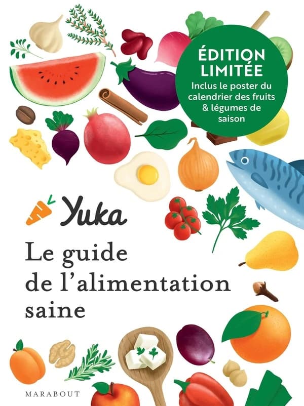 Yuka : le guide de l'alimentation saine (Edition collector )