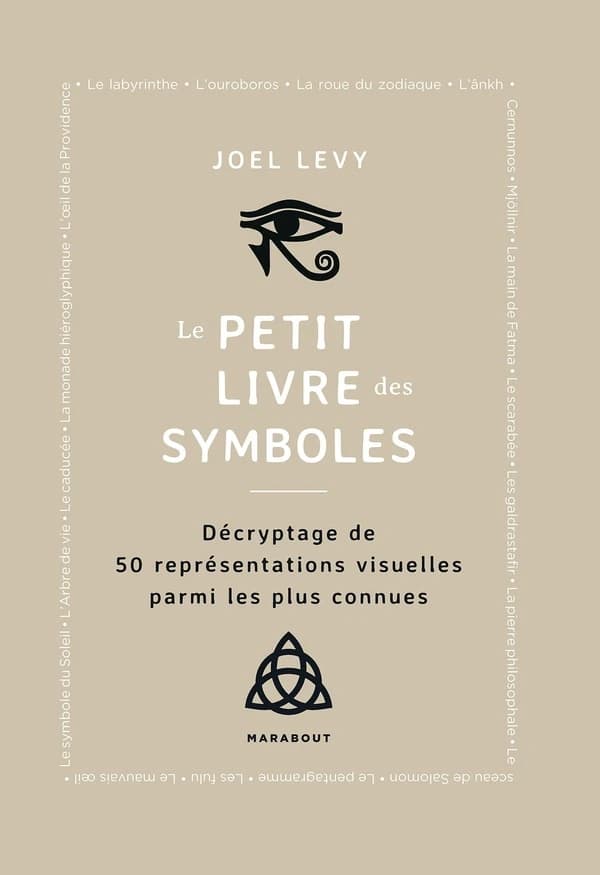Le petit livre des symboles : Décryptage de 50 représentations visueles parmi les plus connues