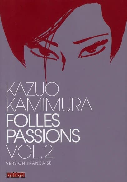 Folles passions. Vol. 2